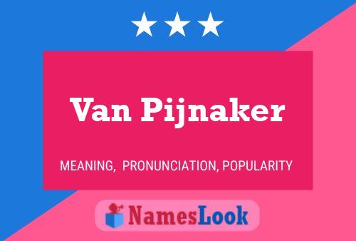 Póster del nombre Van Pijnaker