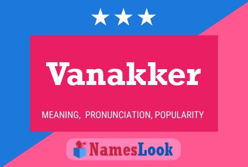 Póster del nombre Vanakker