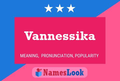 Póster del nombre Vannessika