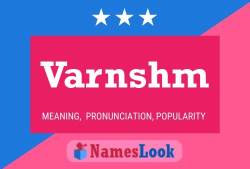 Póster del nombre Varnshm