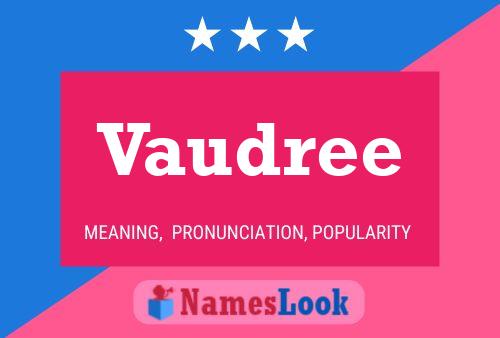 Póster del nombre Vaudree