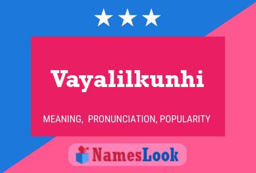 Póster del nombre Vayalilkunhi