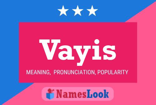 Póster del nombre Vayis