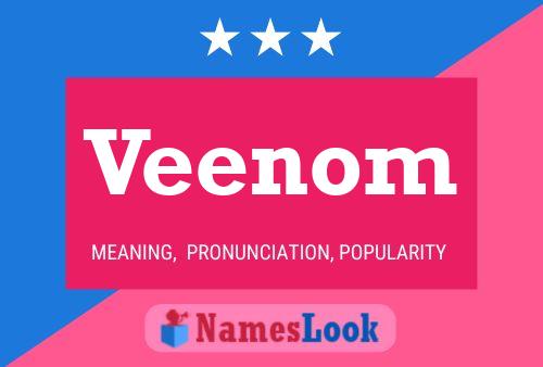 Póster del nombre Veenom