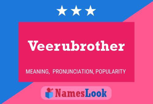 Póster del nombre Veerubrother