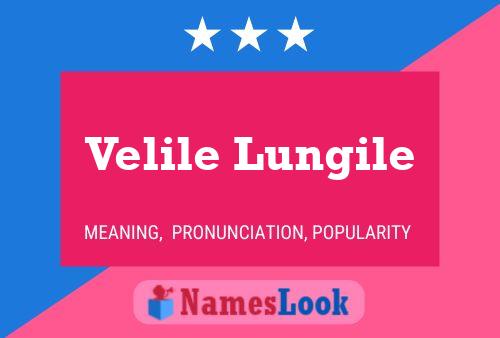 Póster del nombre Velile Lungile