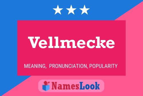 Póster del nombre Vellmecke