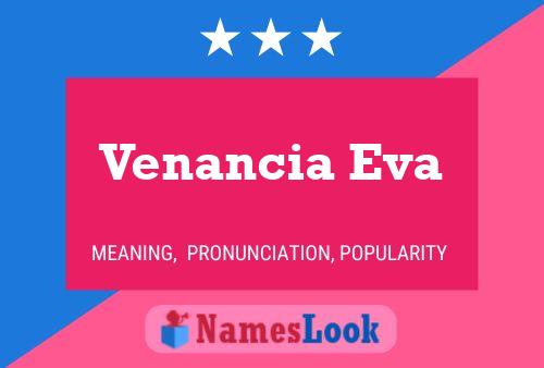 Póster del nombre Venancia Eva