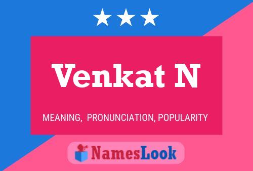 Póster del nombre Venkat N