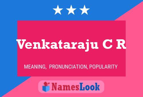 Póster del nombre Venkataraju C R