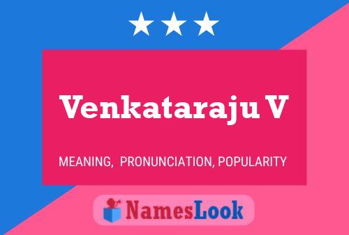 Póster del nombre Venkataraju V