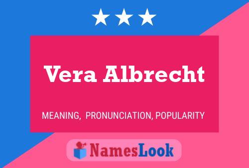 Póster del nombre Vera Albrecht