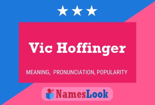 Póster del nombre Vic Hoffinger