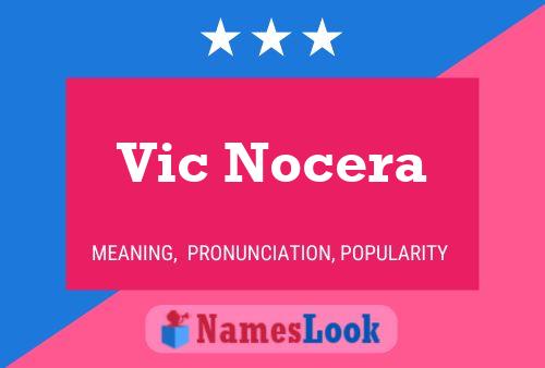 Póster del nombre Vic Nocera