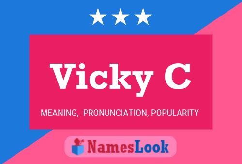 Póster del nombre Vicky C