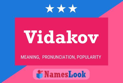 Póster del nombre Vidakov