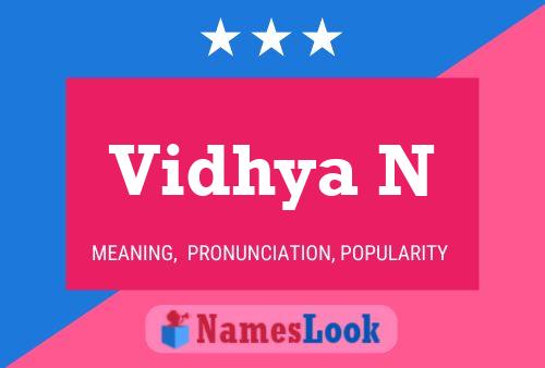 Póster del nombre Vidhya N