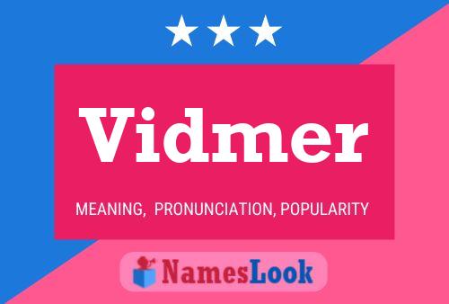 Póster del nombre Vidmer