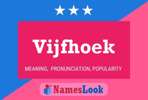 Póster del nombre Vijfhoek