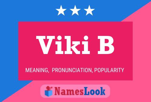 Póster del nombre Viki B