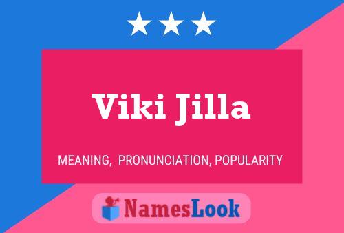 Póster del nombre Viki Jilla