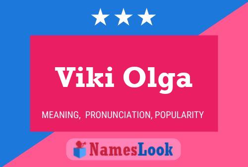 Póster del nombre Viki Olga