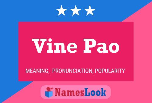 Póster del nombre Vine Pao