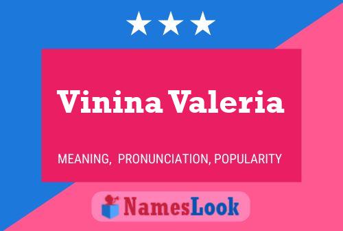 Póster del nombre Vinina Valeria