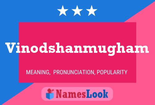 Póster del nombre Vinodshanmugham