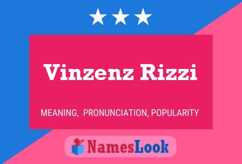 Póster del nombre Vinzenz Rizzi