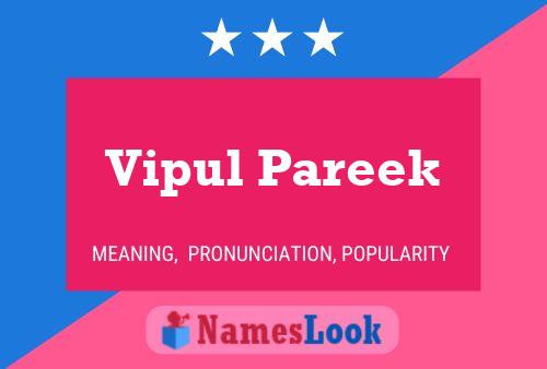 Póster del nombre Vipul Pareek