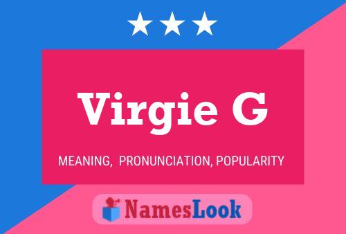 Póster del nombre Virgie G