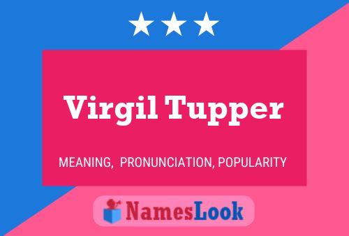 Póster del nombre Virgil Tupper