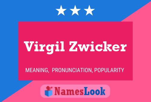 Póster del nombre Virgil Zwicker