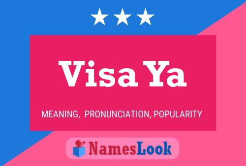 Póster del nombre Visa Ya