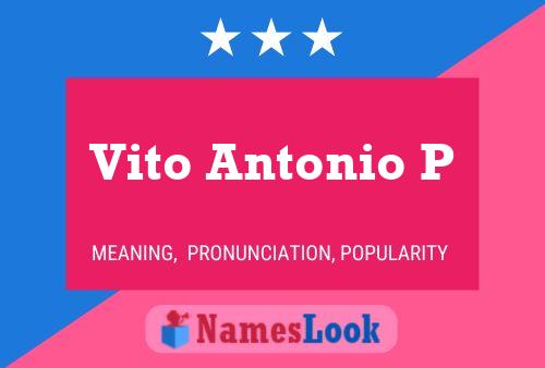 Póster del nombre Vito Antonio P