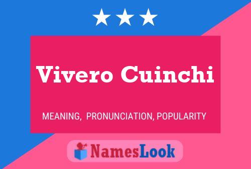 Póster del nombre Vivero Cuinchi