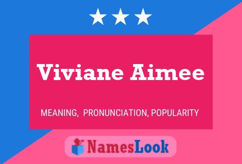 Póster del nombre Viviane Aimee