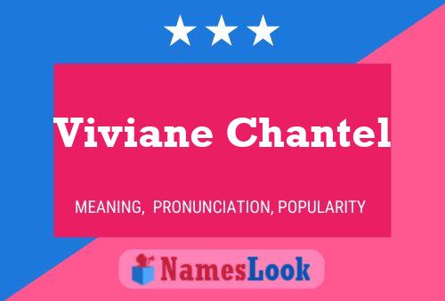 Póster del nombre Viviane Chantel