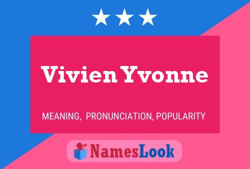 Póster del nombre Vivien Yvonne