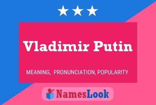 Póster del nombre Vladimir Putin