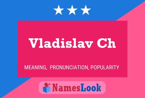 Póster del nombre Vladislav Ch