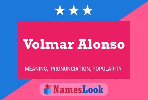 Póster del nombre Volmar Alonso