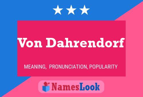 Póster del nombre Von Dahrendorf