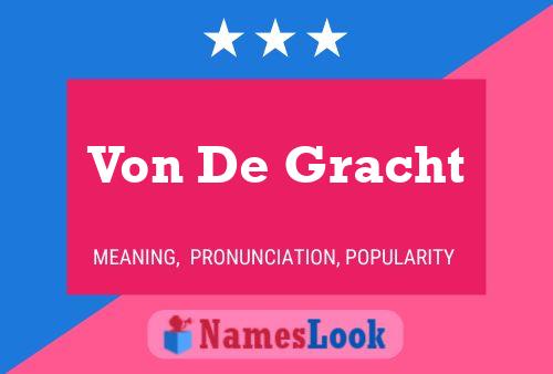 Póster del nombre Von De Gracht