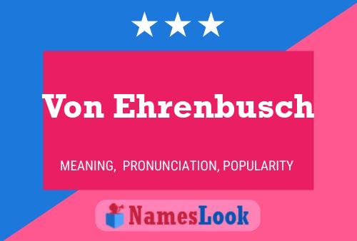 Póster del nombre Von Ehrenbusch