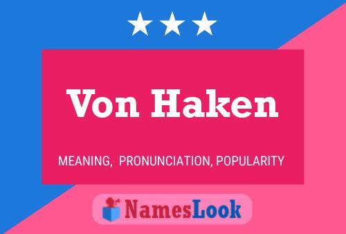 Póster del nombre Von Haken