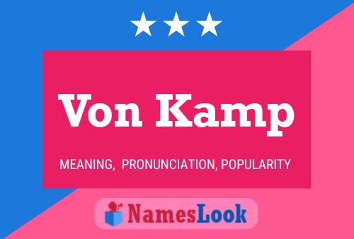 Póster del nombre Von Kamp