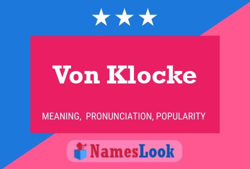 Póster del nombre Von Klocke