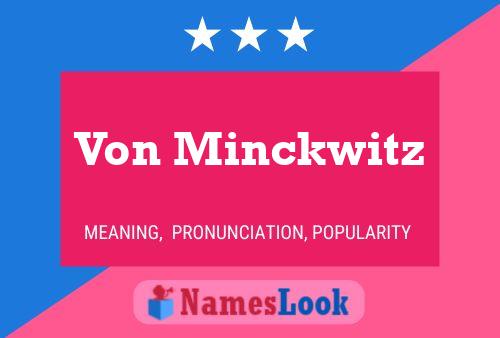 Póster del nombre Von Minckwitz